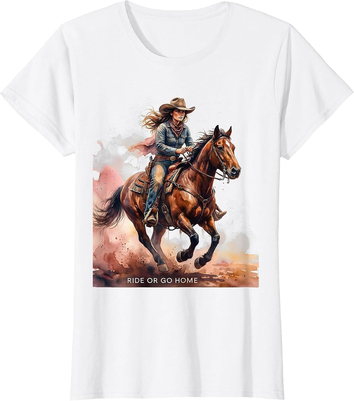Ride Or Go Home Bold Cowgirl Design T-Shirt - White
