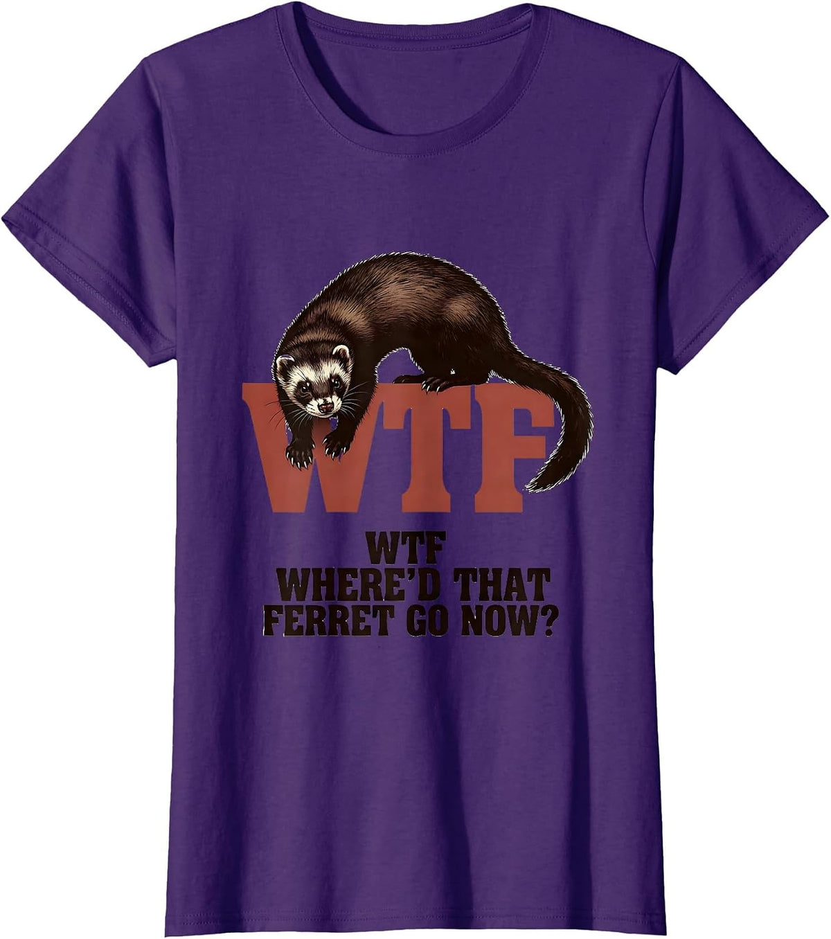 Women's WTF: Where'd That Ferret Go Now Funny Ferret Lover Christmas T-Shirt - Purple