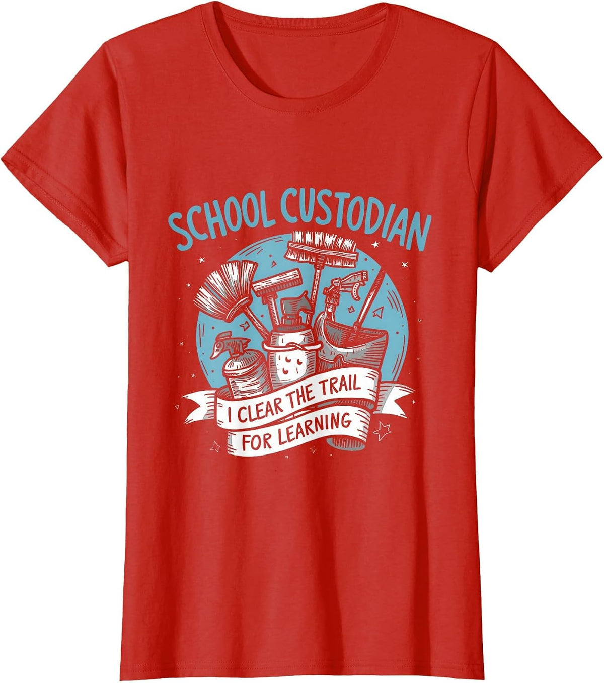 School Custodian Janitor Janitorial Appreciation Women Men T-Shirt - Red
