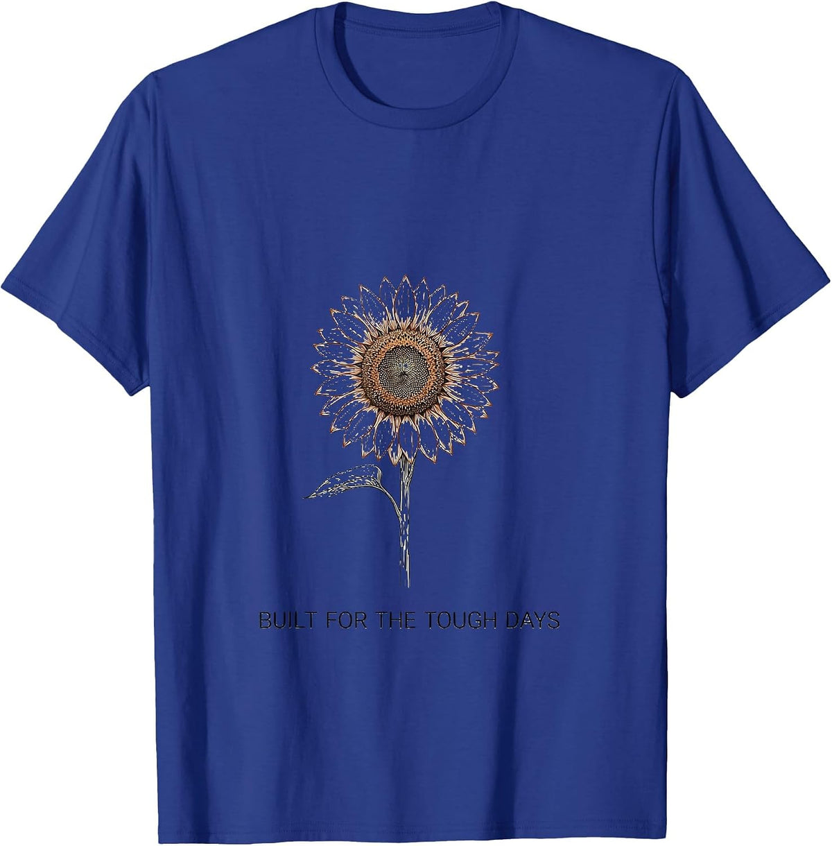 Built for the Tough Days Sped Teacher Design T-Shirt - Royal Blue