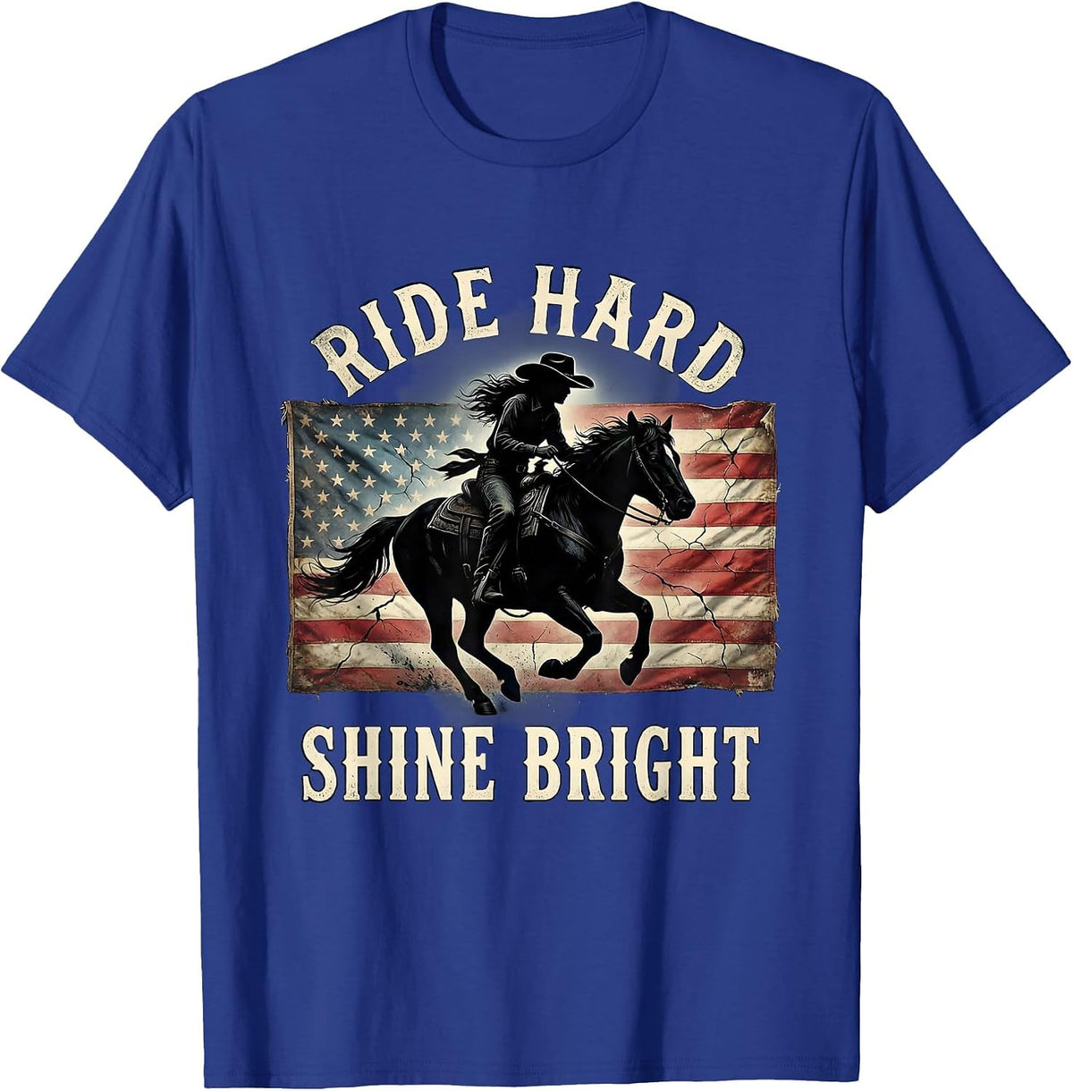 Ride Hard Shine Bright Western Cowgirl Design T-Shirt - Royal Blue