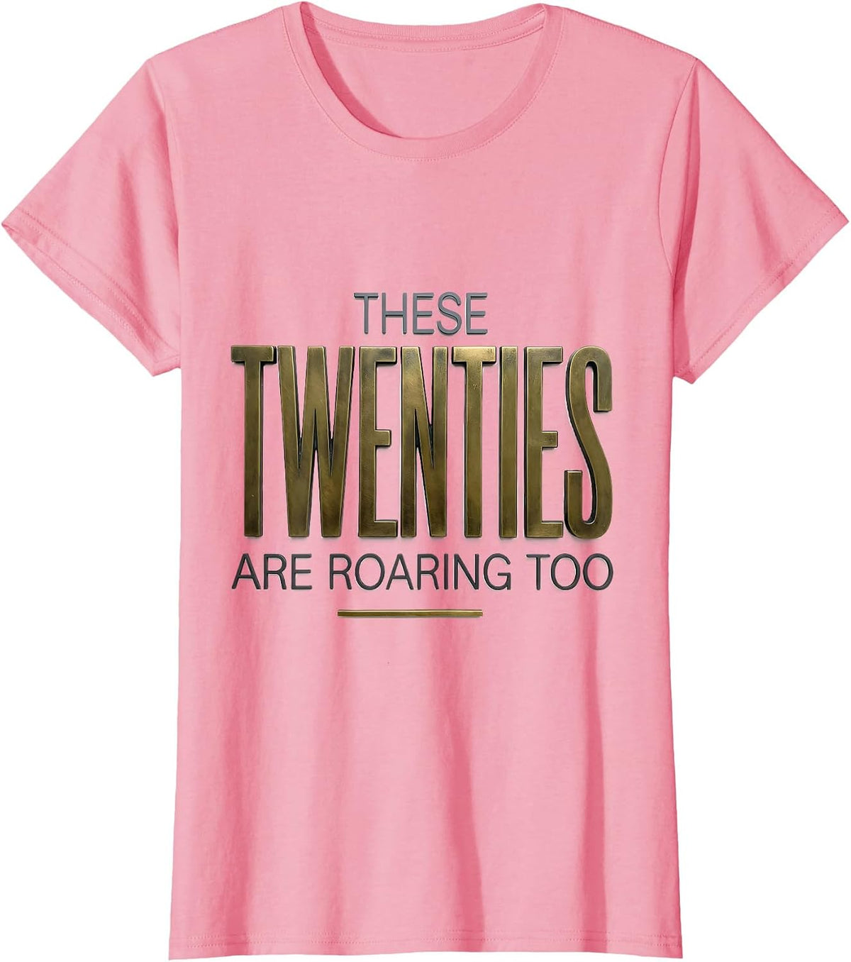 Women's These Twenties Are Roaring Too Minimalist 1920s Flapper T-Shirt - Pink