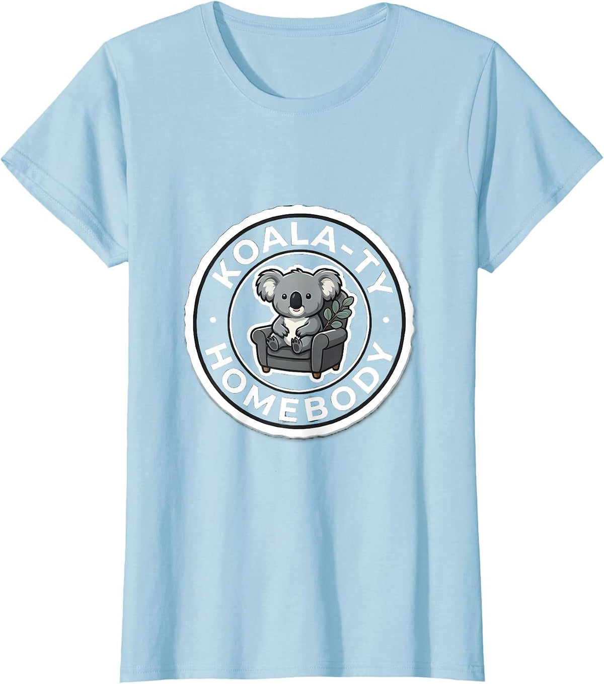Koala-ty Homebody Cute Koala Lover Funny Animal Novelty T-Shirt - Baby Blue