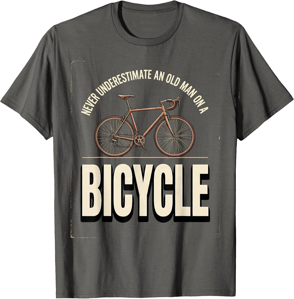 Men's Never Underestimate An Old Man On A Bicycle Cycling T-Shirt - Asphalt Grey