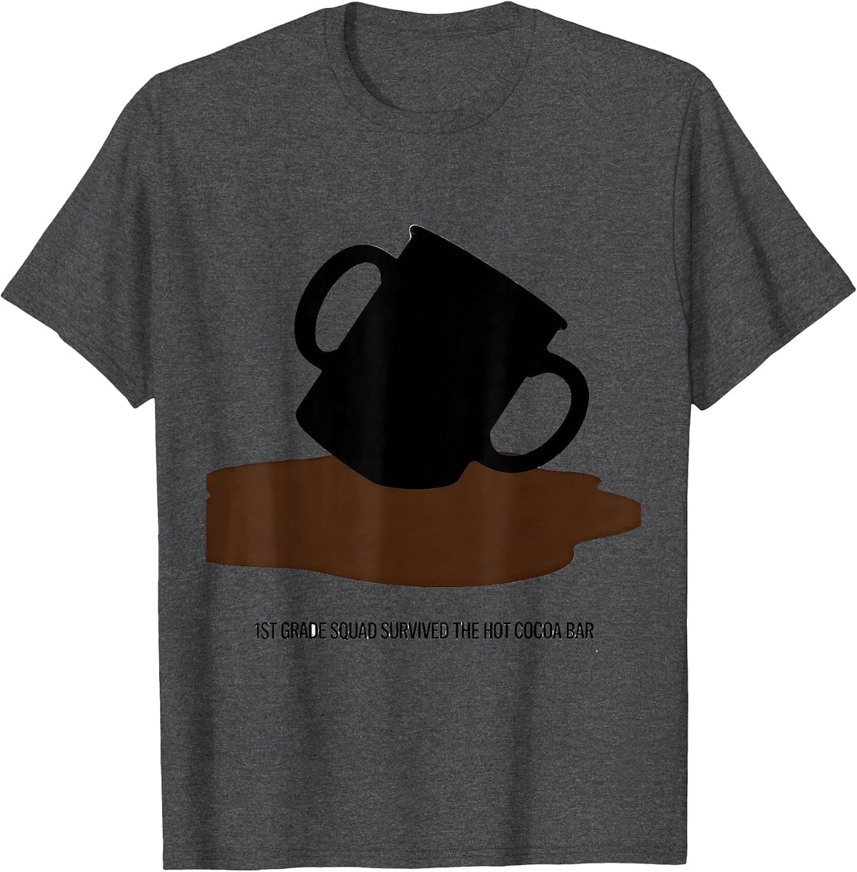 Men's 1st Grade Squad Survived The Hot Cocoa Bar Teacher Humor T-Shirt - Dark Heather Grey