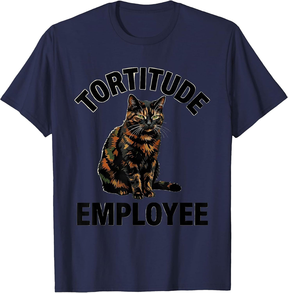 Men's Tortitude Employee Funny Tortoiseshell Cat Owner Tortie Cat T-Shirt - Navy Blue