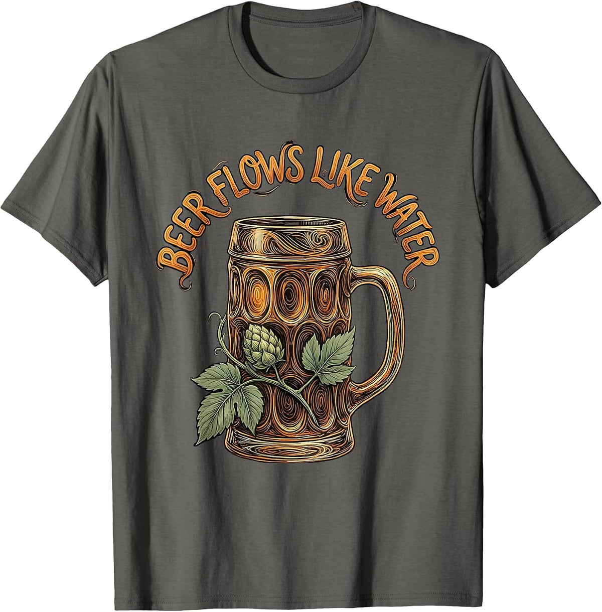 Beer Flows Like Water Oktoberfest Design T-Shirt - Asphalt Grey