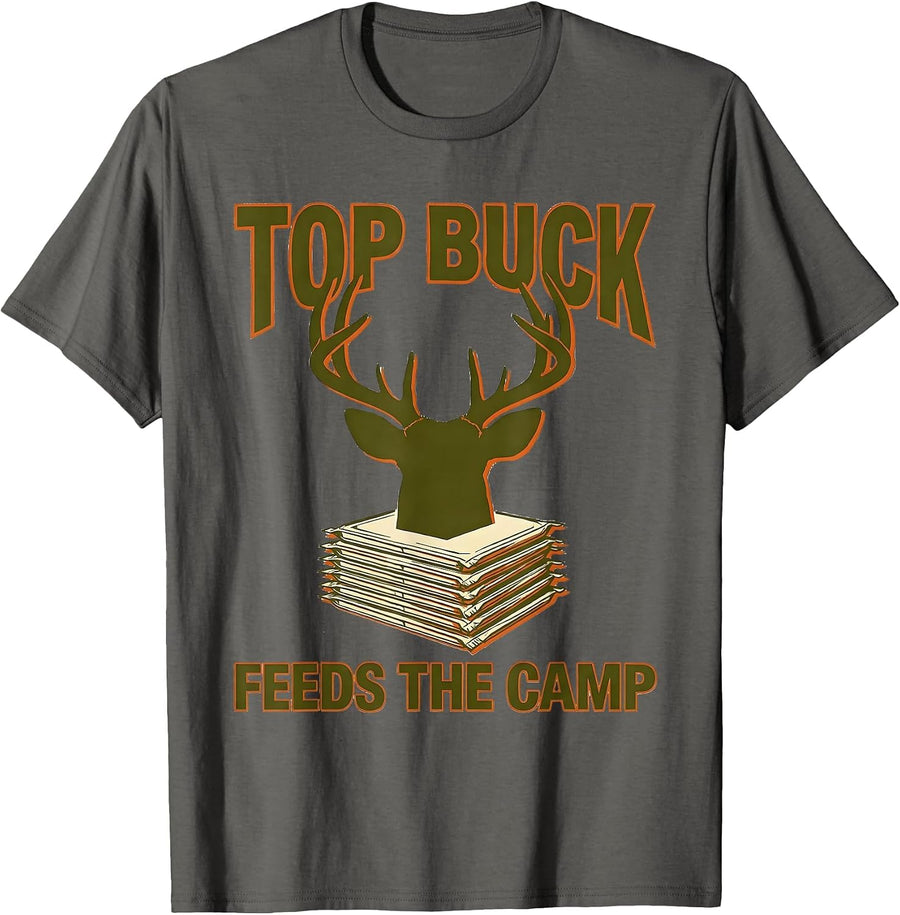 Top Buck Feeds The Camp Funny Camo Deer Hunting Dad Humor T-Shirt - Asphalt Grey