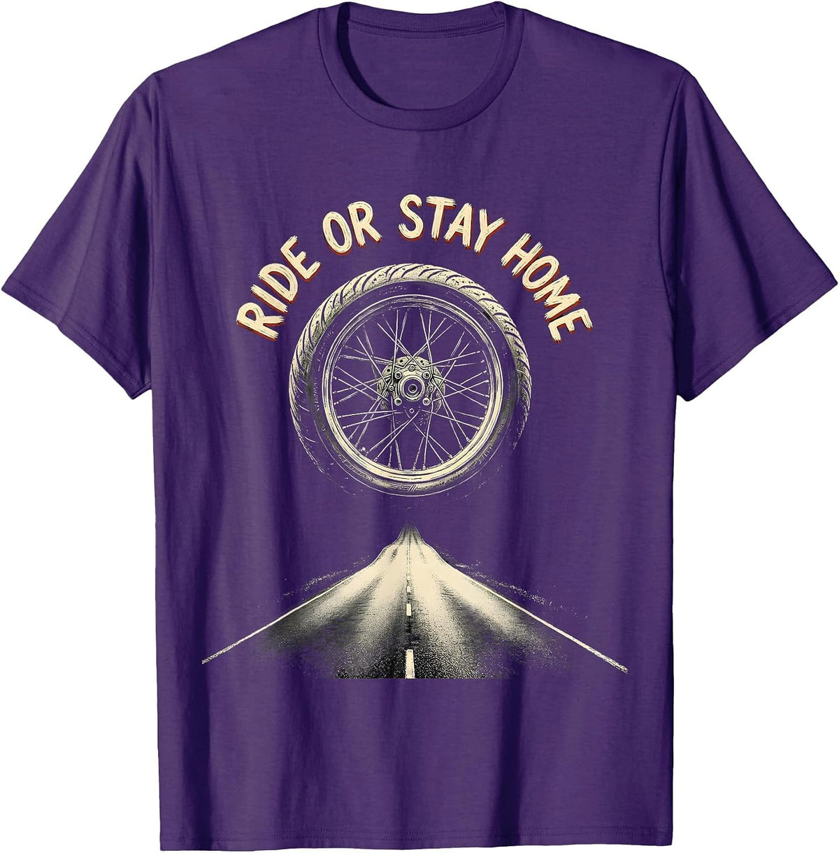 Ride Or Stay Home Motorcycle Biker Design T-Shirt - Purple