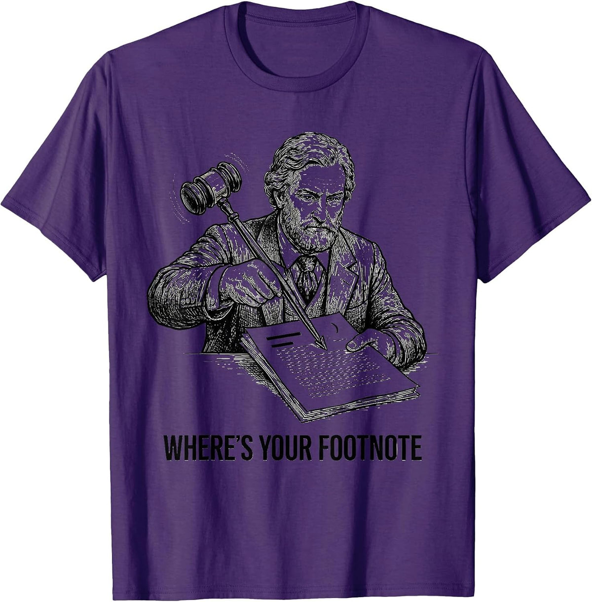 Men's Where's Your Footnote Funny History Teacher Classroom Humor T-Shirt - Purple
