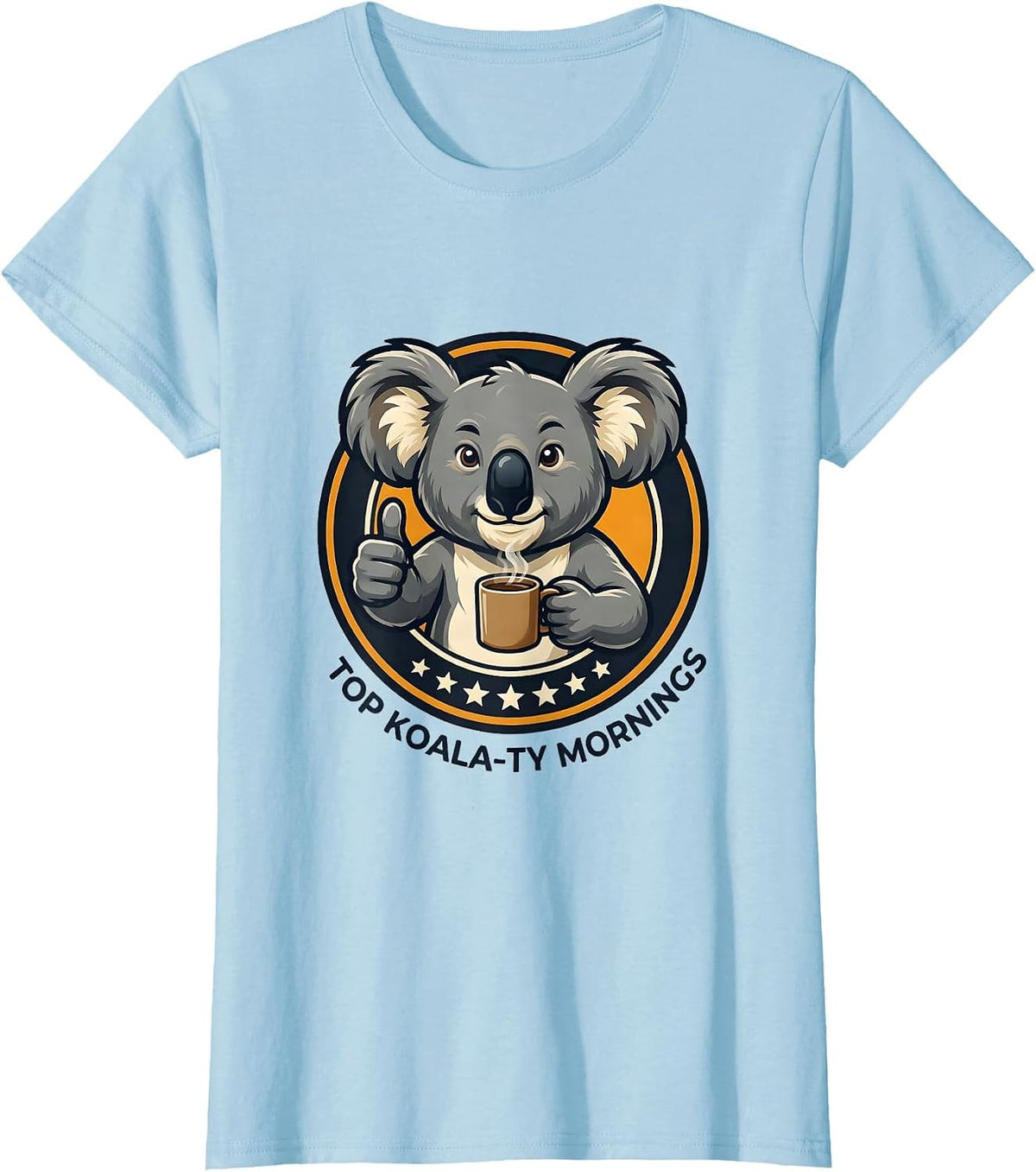 Top Koala-ty Mornings Funny Koala Pun Animal Lover Gift T-Shirt - Baby Blue