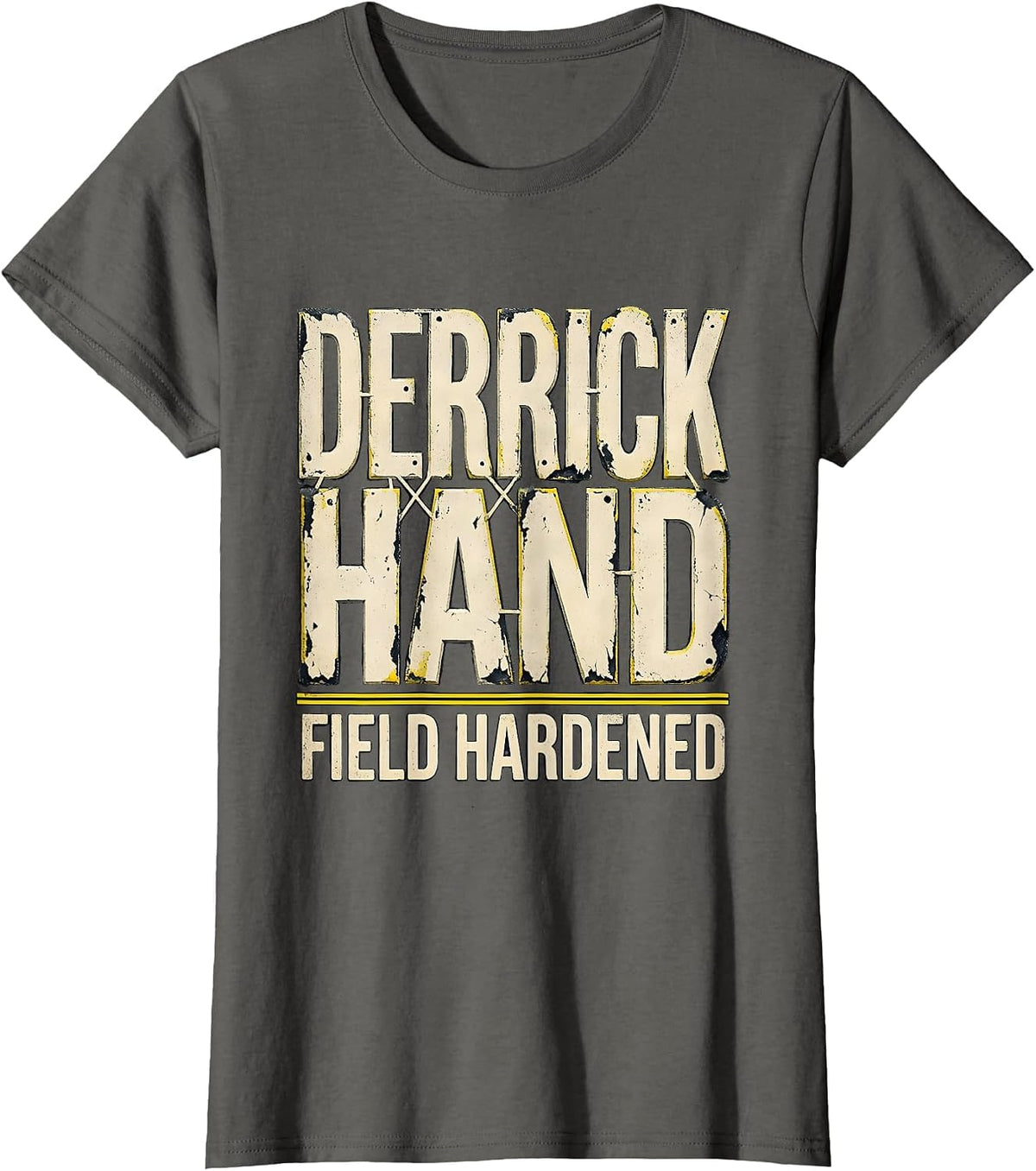Women's Derrickhand, Field Hardened Rugged Oilfield Worker Gift T-Shirt - Asphalt Grey