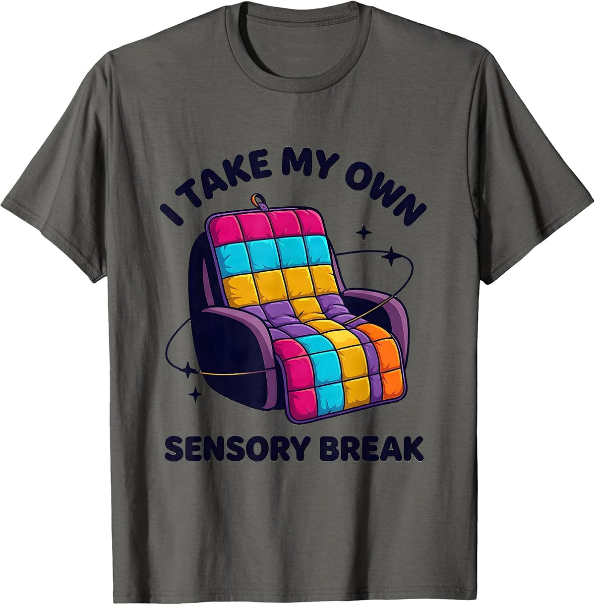 I Take My Own Sensory Break Colorful Special Education T-Shirt - Asphalt Grey