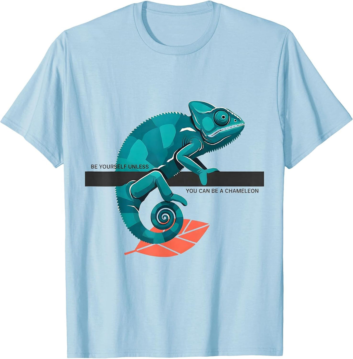 Men's Be Yourself Unless You Can Be A Chameleon Funny T-Shirt - Baby Blue