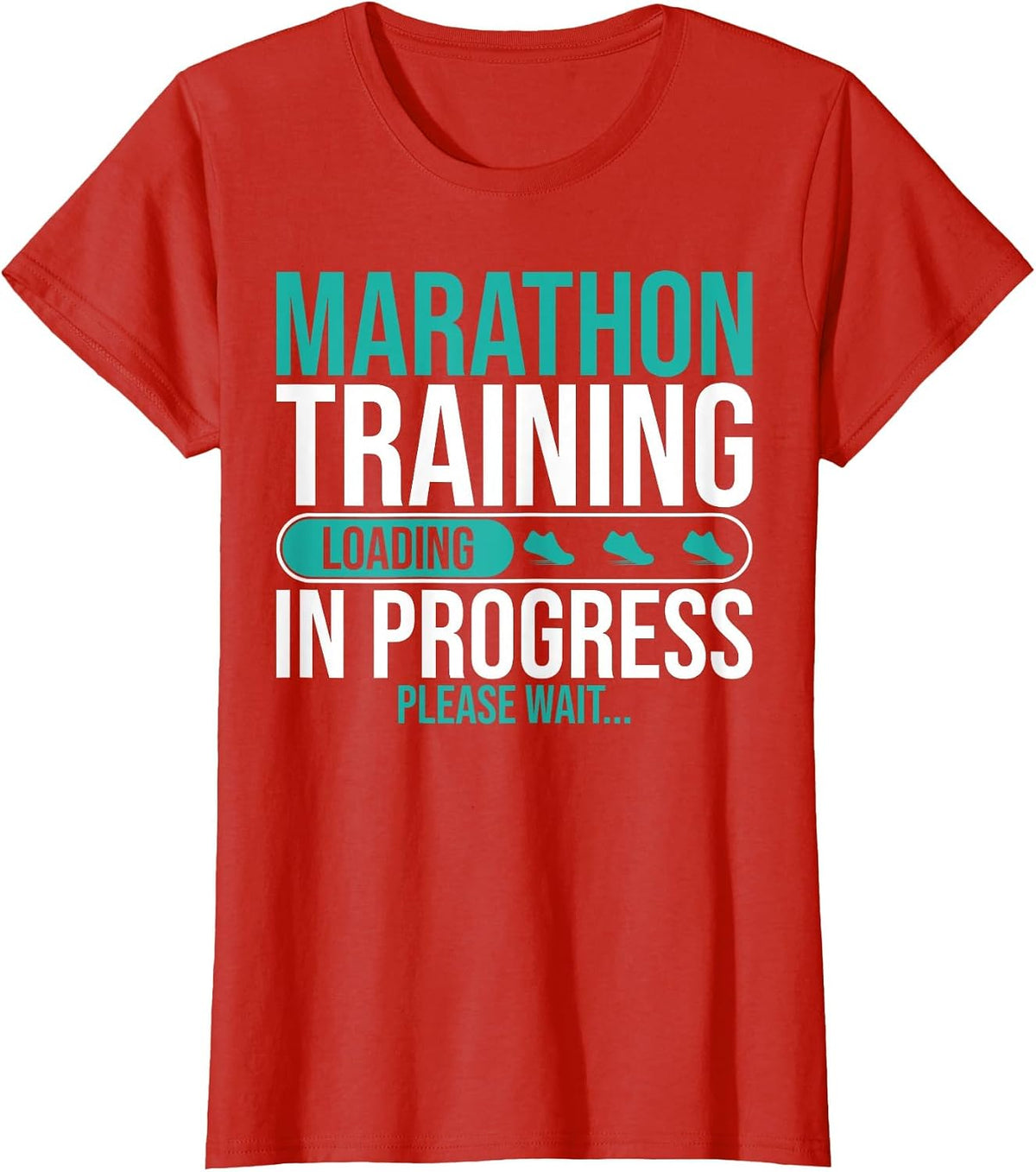 Marathon Training in Progress Marathons Finisher Running T-Shirt - Red