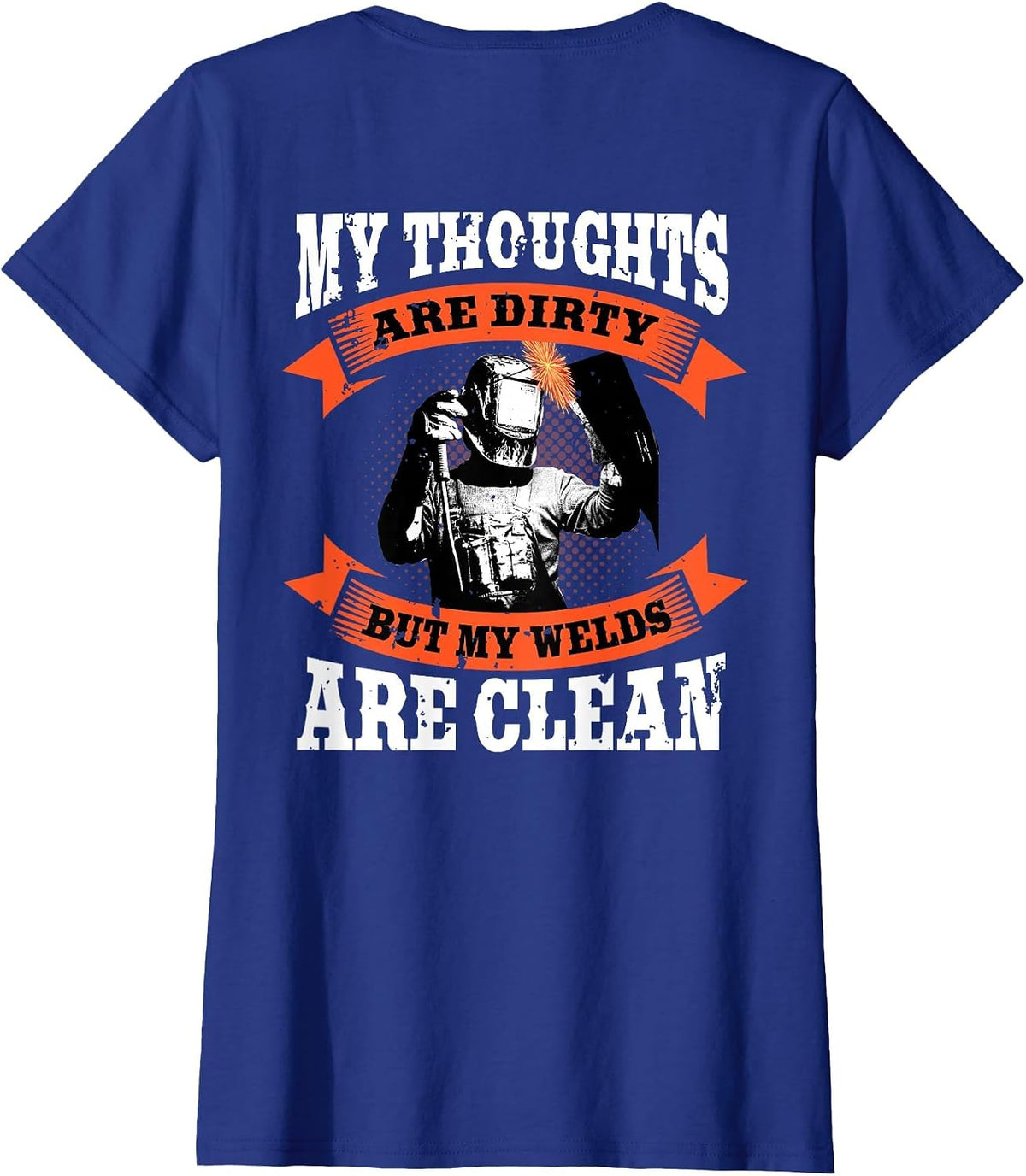 Welder Funny Welding Image On Back of Shirt T-Shirt - Royal Blue