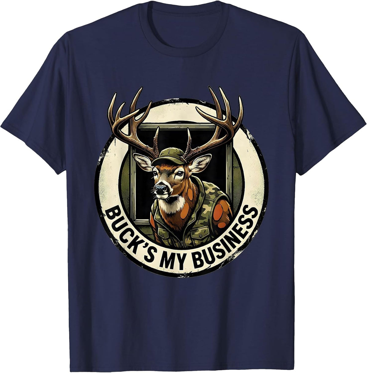 Buck's My Business Distressed Deer Hunting Camo Gift T-Shirt - Navy Blue