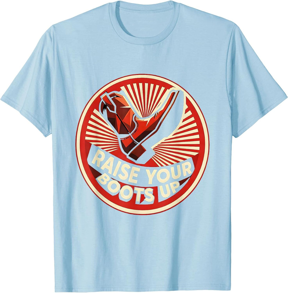 Men's Raise Your Boots Up Western Country Design T-Shirt - Baby Blue