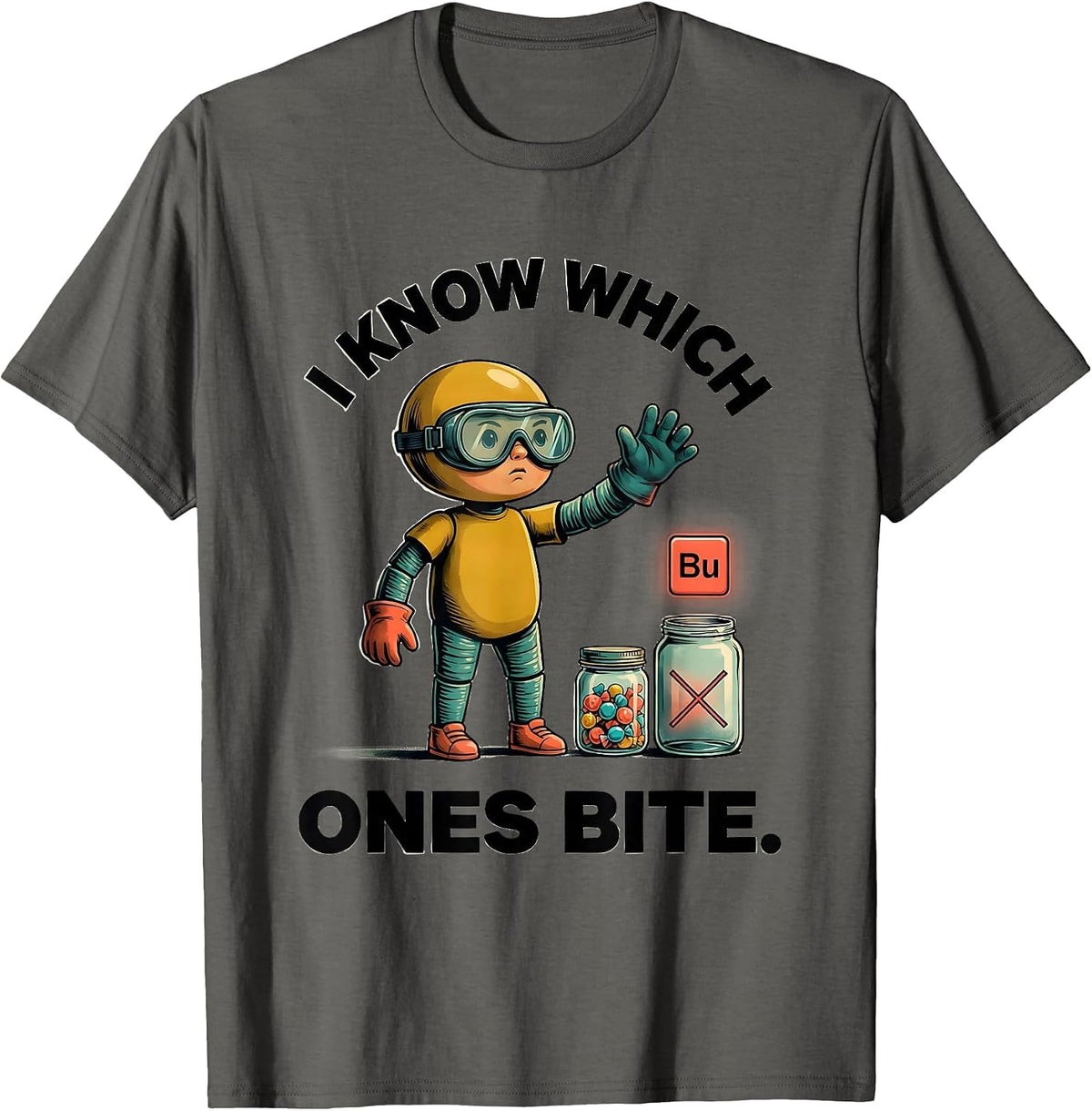 I Know Which Ones Bite Funny Periodic Table Chemistry T-Shirt - Asphalt Grey