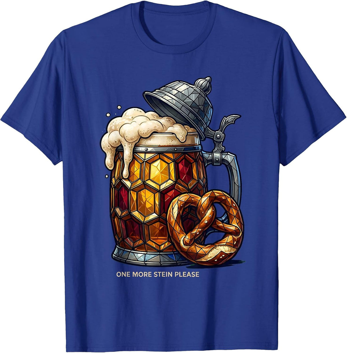 One More Stein Please Oktoberfest Design T-Shirt - Royal Blue