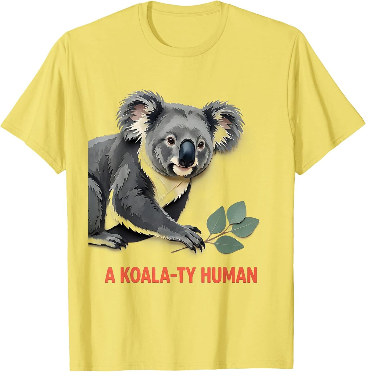 Men's A Koala-ty Human Funny Koala Lover Animal Pun Humor T-Shirt - Lemon Yellow