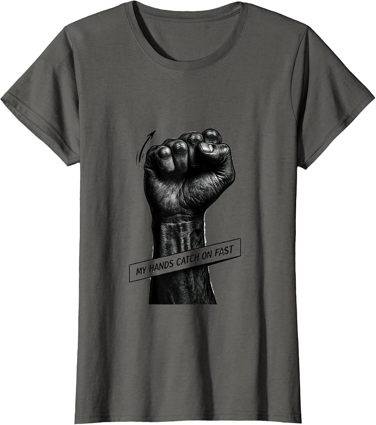 Women's My Hands Catch On Fast Funny ASL Sign Language Teacher Humor T-Shirt - Asphalt Grey