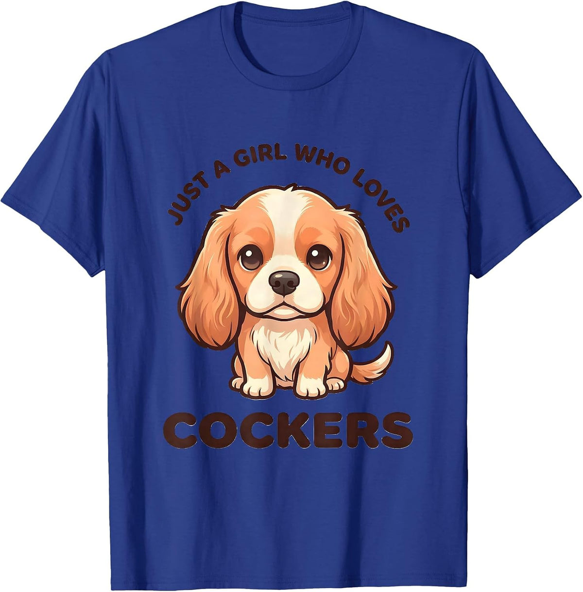 Just A Girl Who Loves Cockers Cute Kawaii Dog Lover Humor T-Shirt - Royal Blue