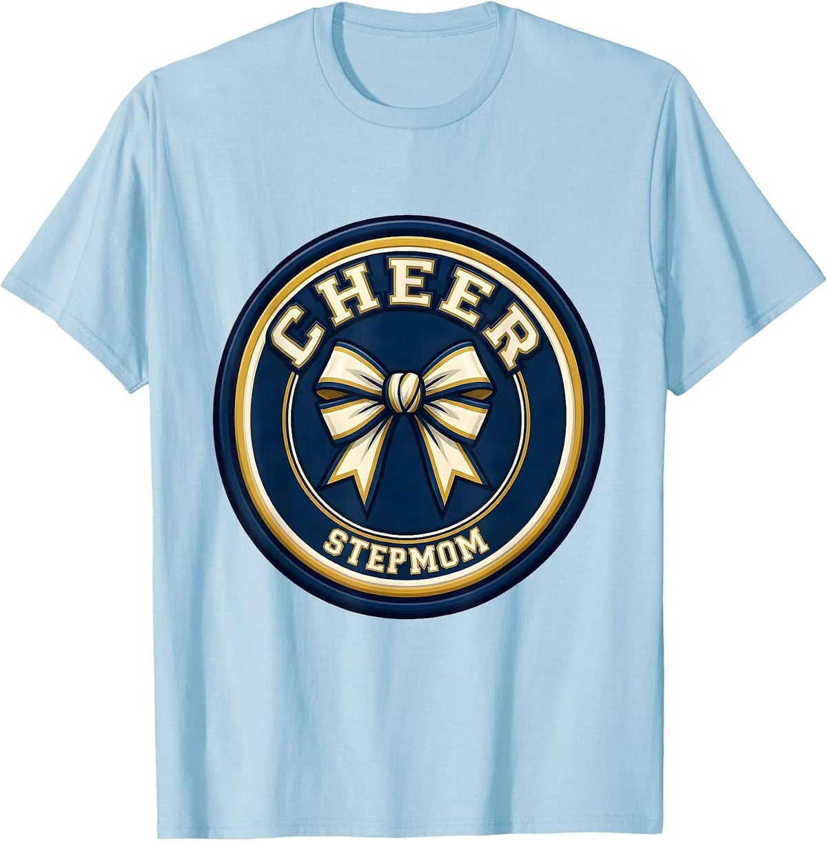 Men's Cheer Stepmom Sport Cheerleader Cheer Squad Team Spirit T-Shirt - Baby Blue