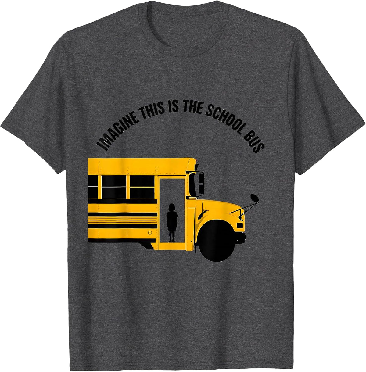 Men's Imagine This Is The School Bus Funny Bus Driver Halloween T-Shirt - Dark Heather Grey