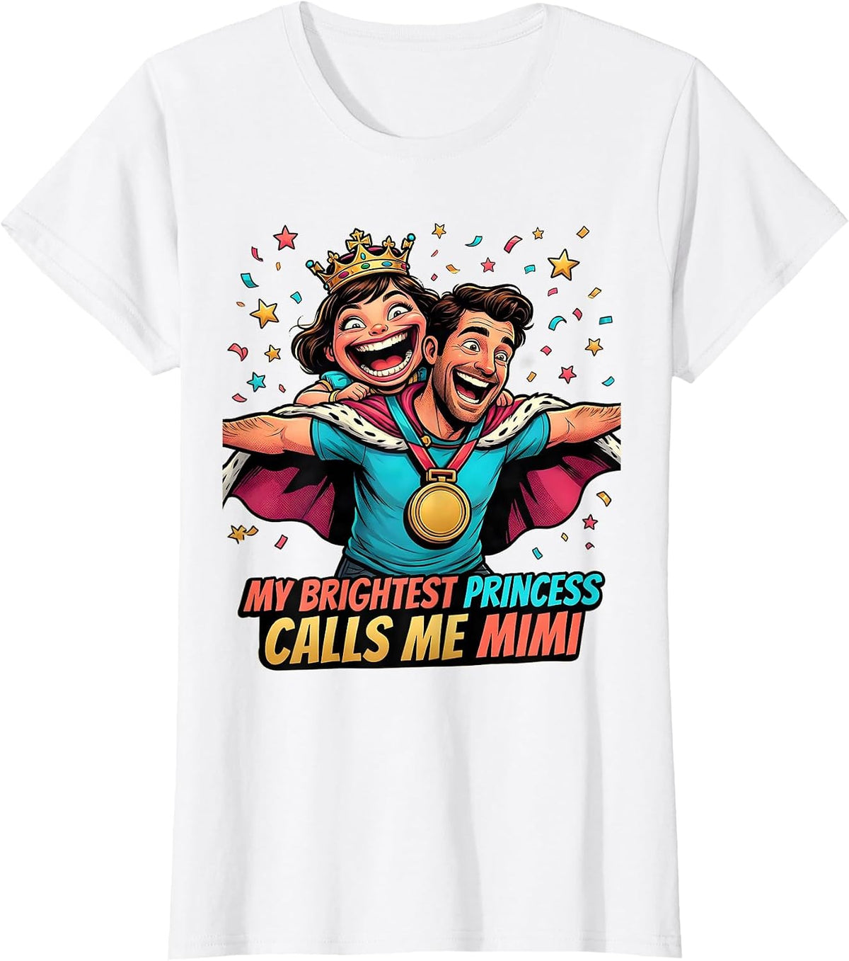 My Brightest Princess Calls Me Mimi Funny Cartoon Family T-Shirt - White