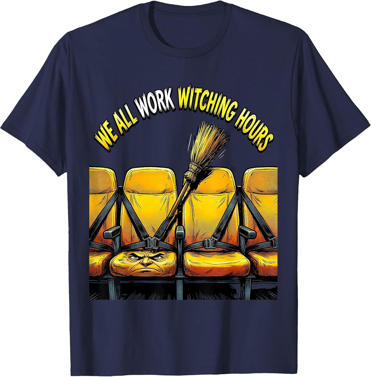 We All Work Witching Hours Funny Halloween School Bus Driver T-Shirt - Navy Blue
