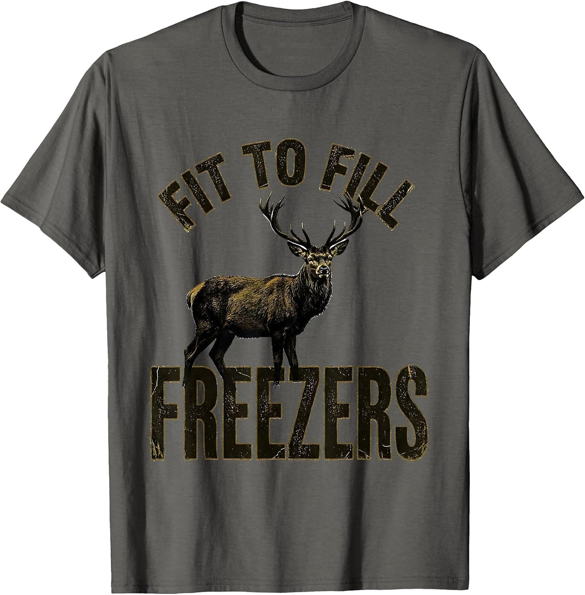 Men's Fit To Fill Freezers Funny Deer Hunting Dad Joke Hunter Gift T-Shirt - Asphalt Grey