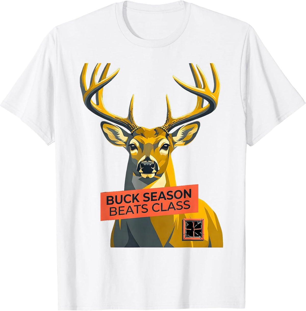 Men's Buck Season Beats Class Funny Deer Hunting Camo Dad Humor T-Shirt - White