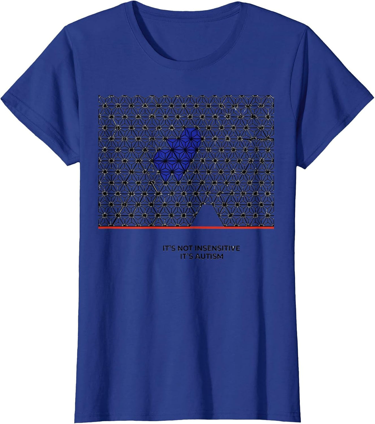 Women's It's Not Insensitive It's Autism Geometric Neurodiversity T-Shirt - Royal Blue