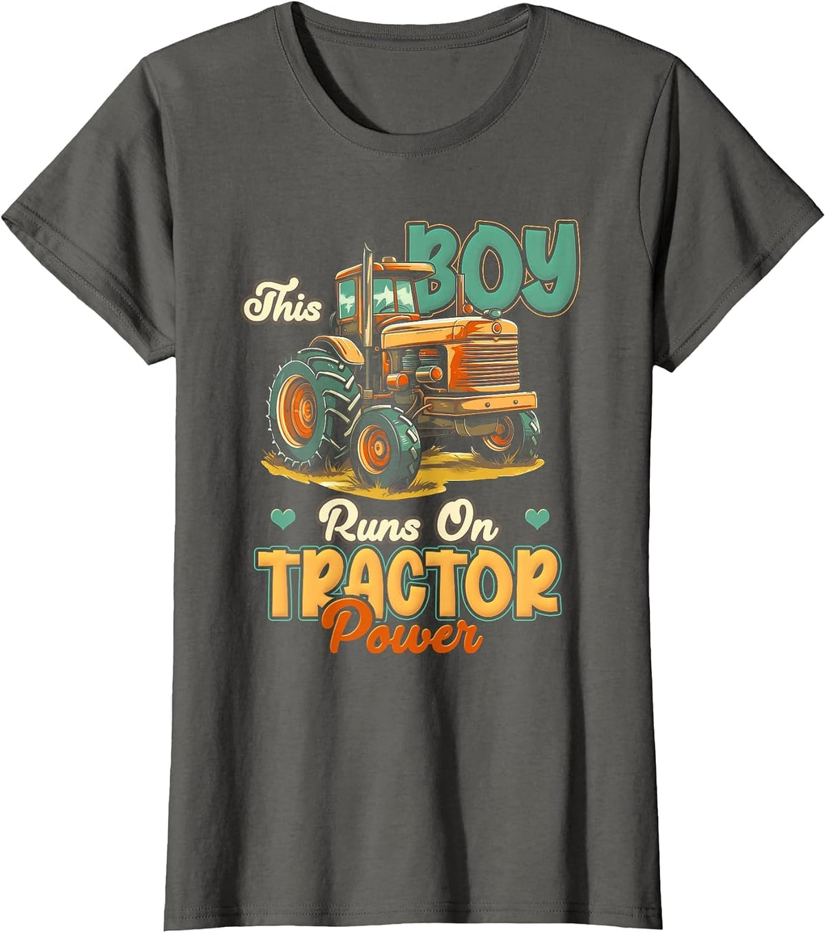 Tractor Lover Farmer Tractors This Boy Run On Tractor Power T-Shirt - Asphalt Grey