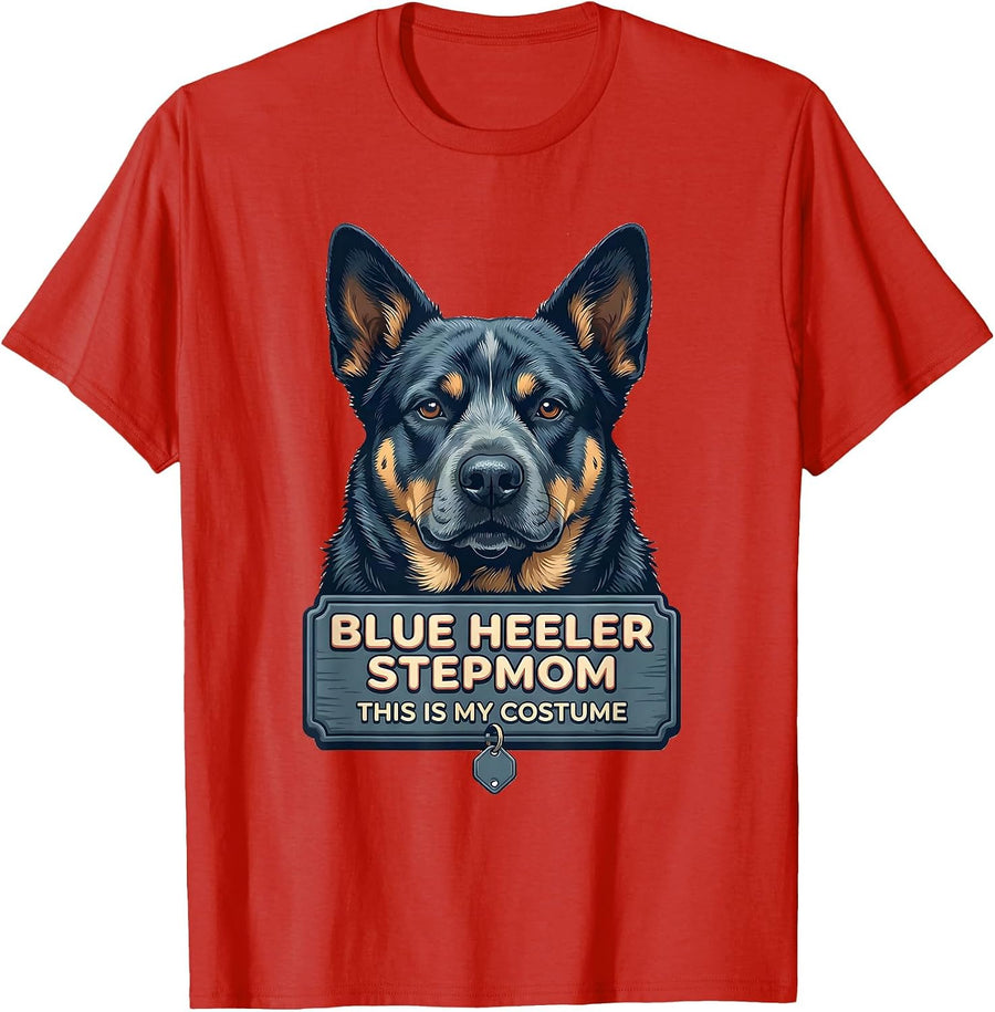 Men's Blue Heeler Stepmom This Is My Costume Halloween T-Shirt - Red