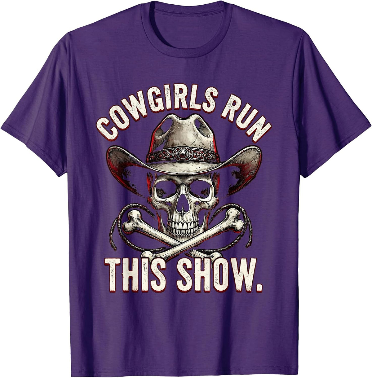 Cowgirls Run This Show Rodeo Design T-Shirt - Purple