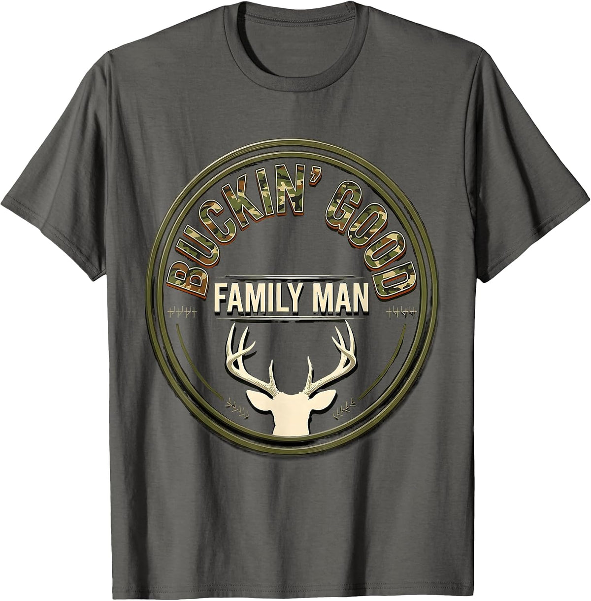 Men's Buckin' Good Family Man Camo Dad Hunting Humor T-Shirt - Asphalt Grey
