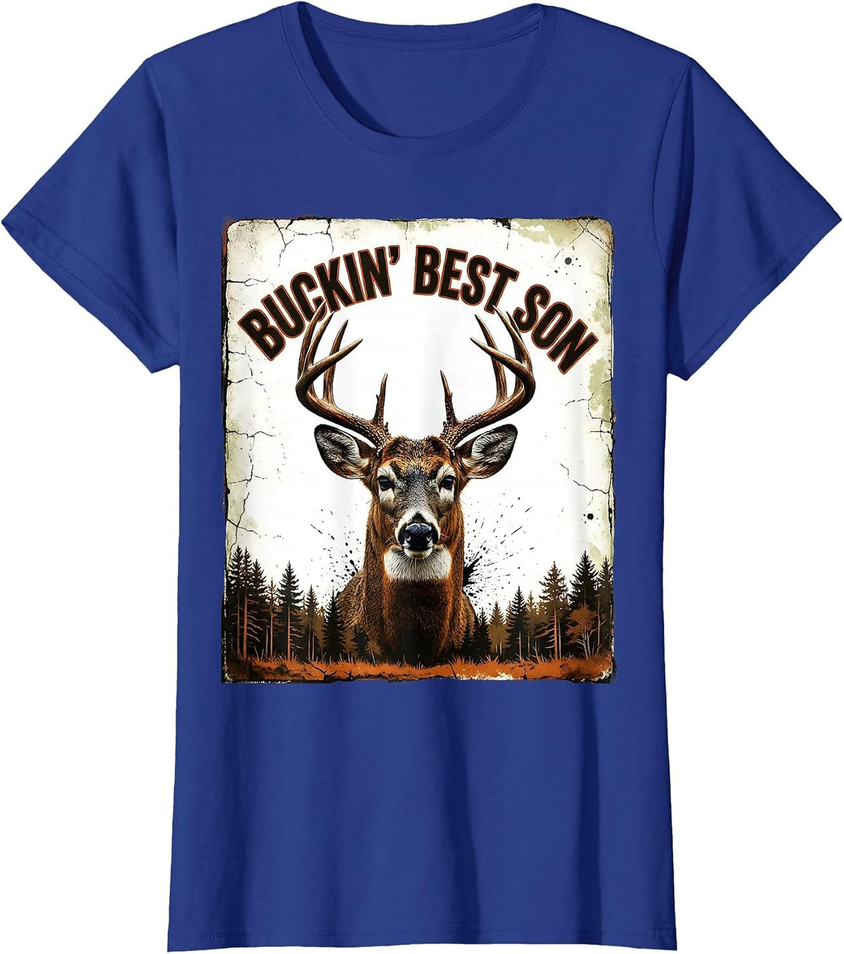 Women's Buckin Best Son Distressed Whitetail Buck Deer Hunting Dad T-Shirt - Royal Blue