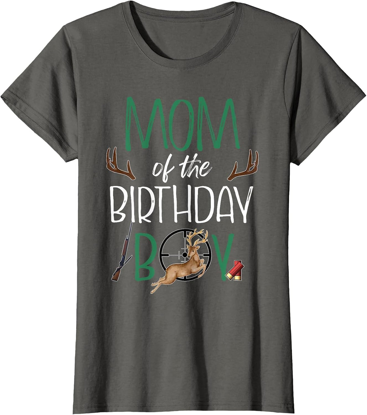 Mom of The Birthday Boy Big One Birthday Deer Hunter T-Shirt - Asphalt Grey
