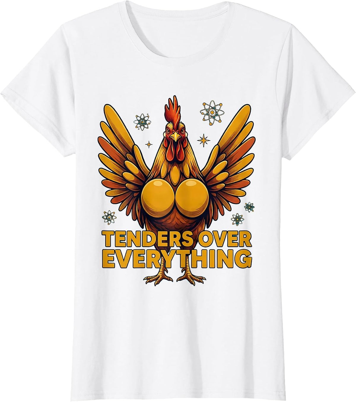 Tenders Over Everything Chicken Lover Design T-Shirt - White