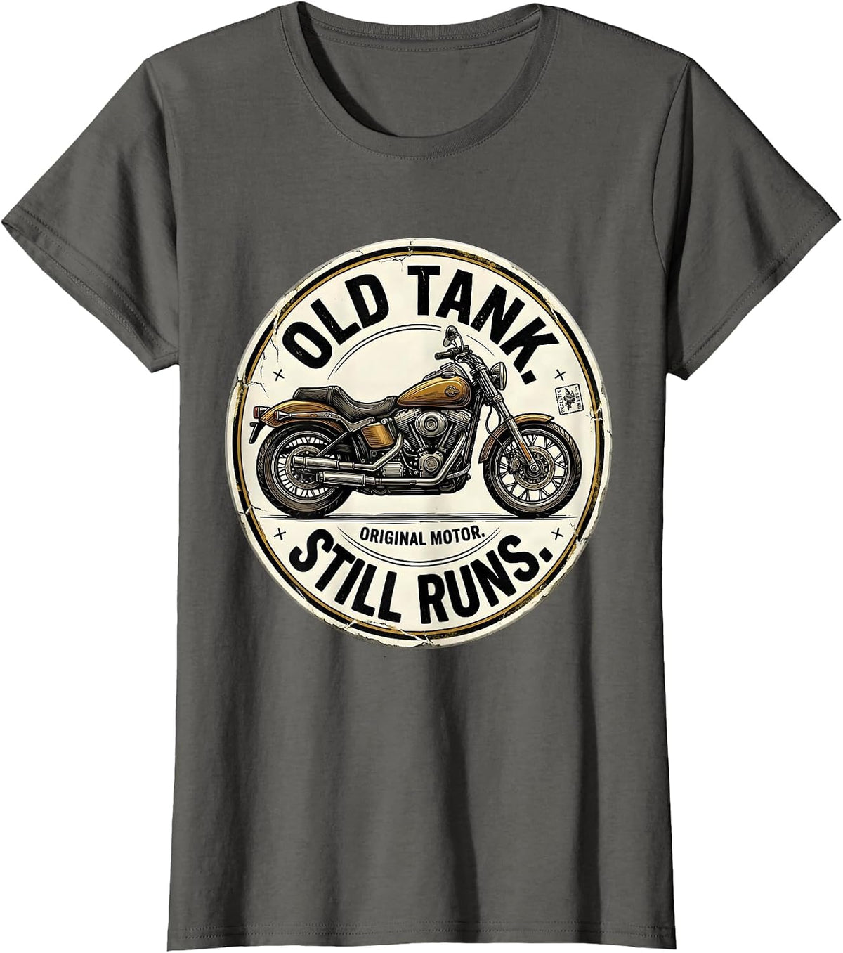 Women's Old Tank Original Motor Still Runs Funny Biker Motorcycle T-Shirt - Asphalt Grey
