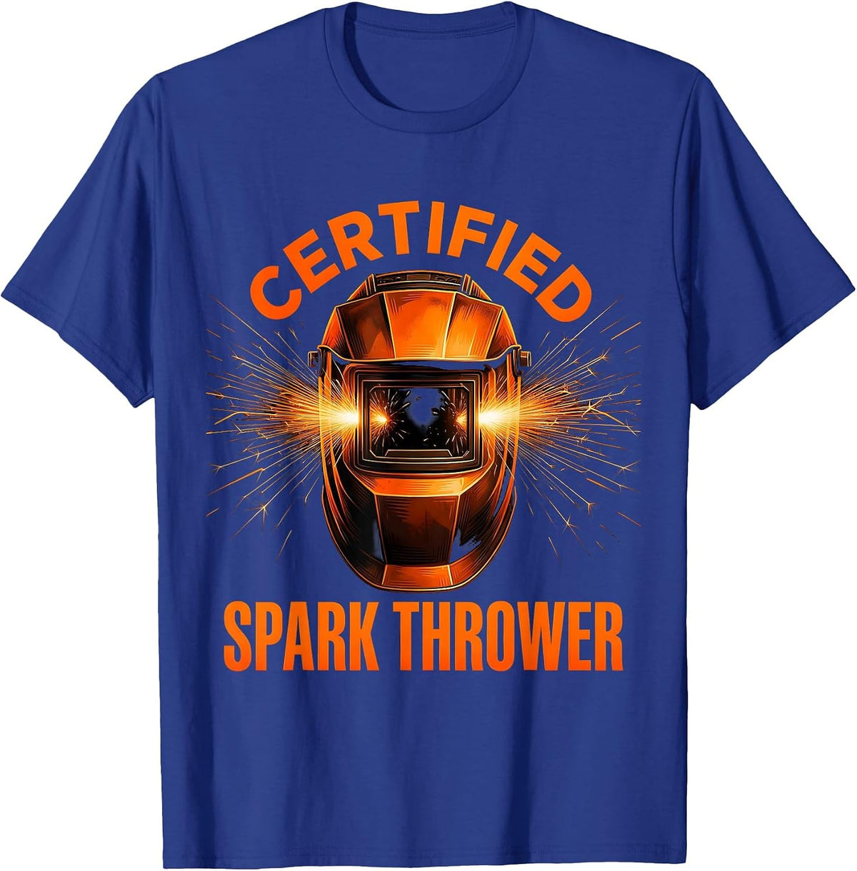 Certified Spark Thrower Welder Graphic Design T-Shirt - Royal Blue
