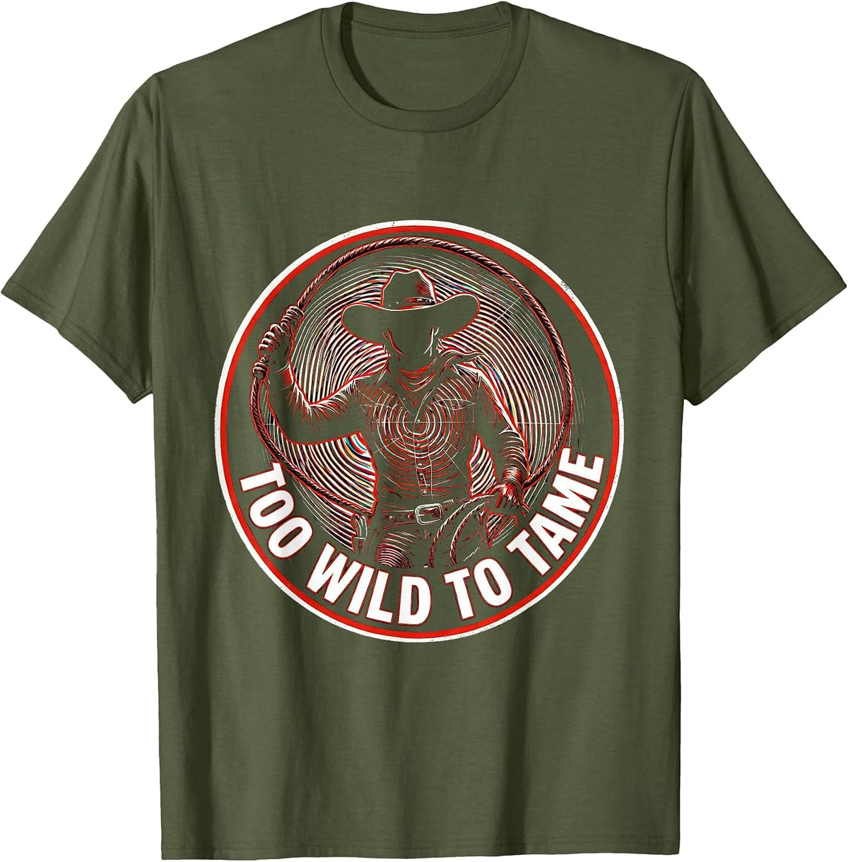 Too Wild To Tame Cowgirl Graphic Design T-Shirt - Olive Green