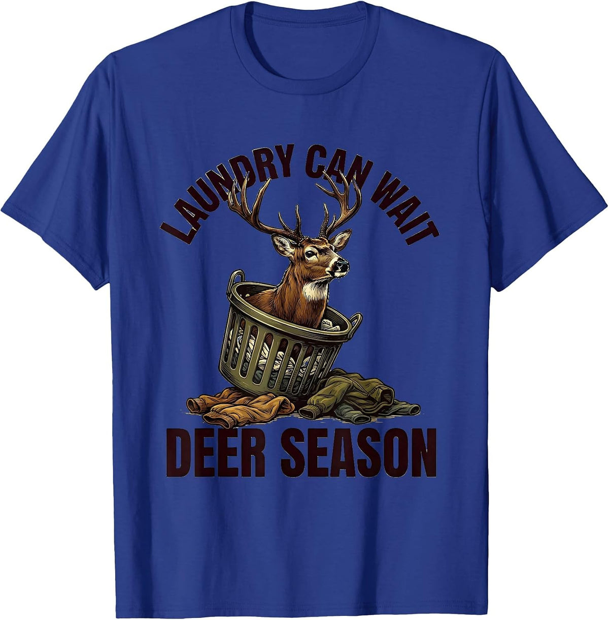 Laundry Can Wait Deer Season Funny Hunting Dad Humor T-Shirt - Royal Blue