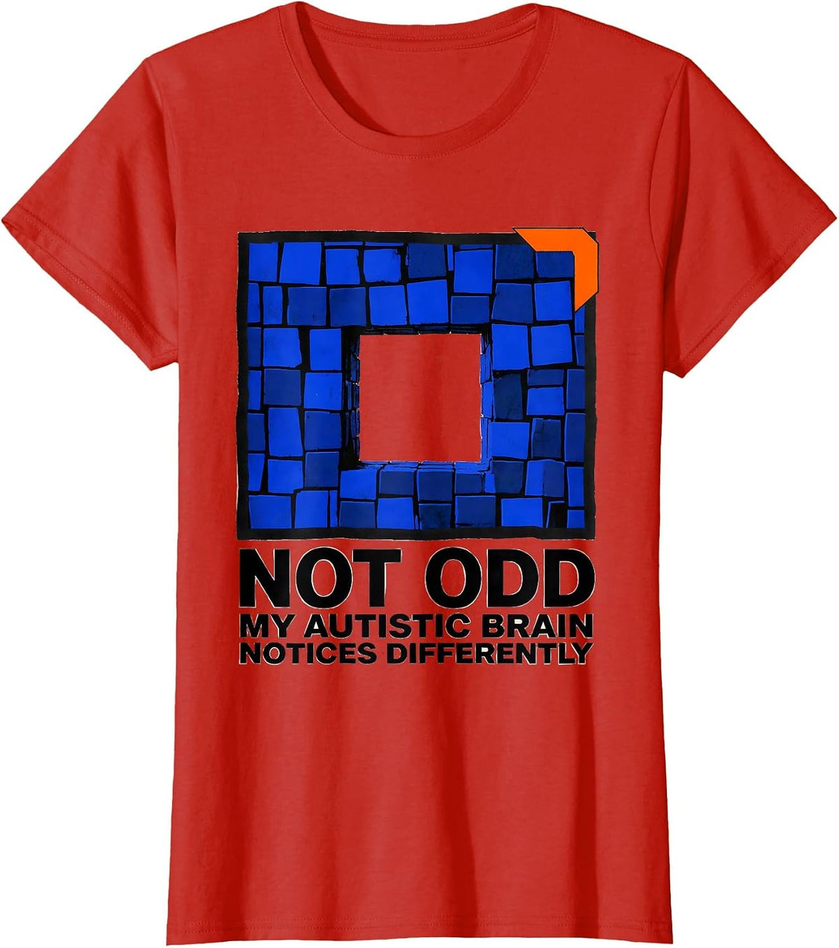 Not Odd My Autistic Brain Notices Differently Awareness T-Shirt - Red