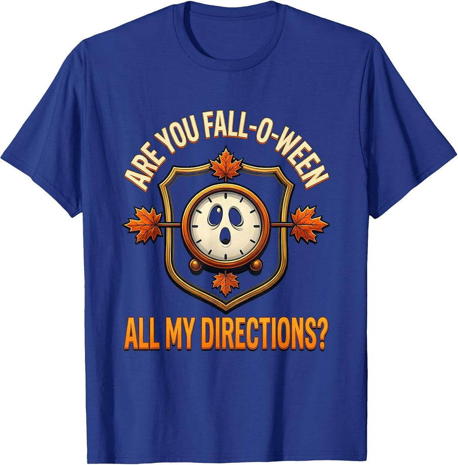 Are You Fall-O-Ween All My Directions Playful Teacher T-Shirt - Royal Blue