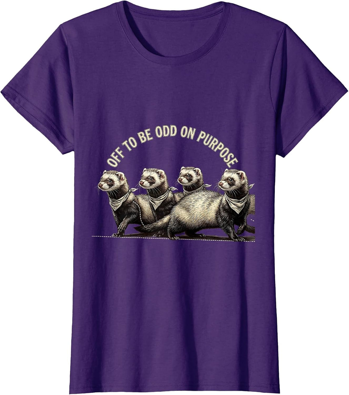 Women's Off To Be Odd On Purpose Whimsical Ferret Animal Meme Humor T-Shirt - Purple