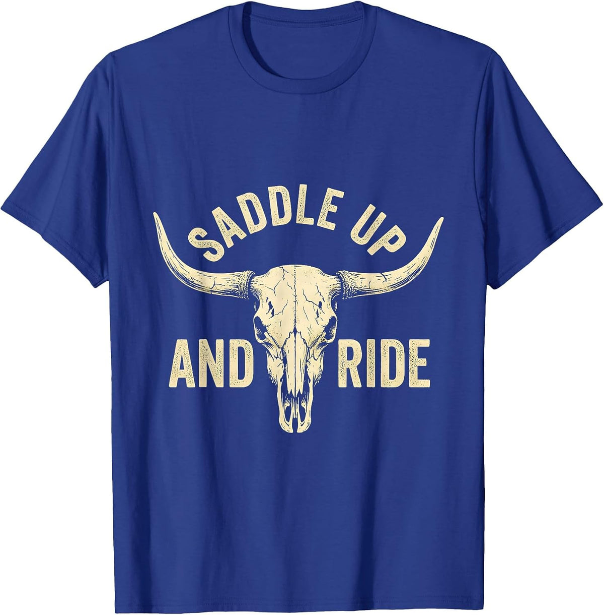 Saddle Up and Ride Western Cowboy Design T-Shirt - Royal Blue