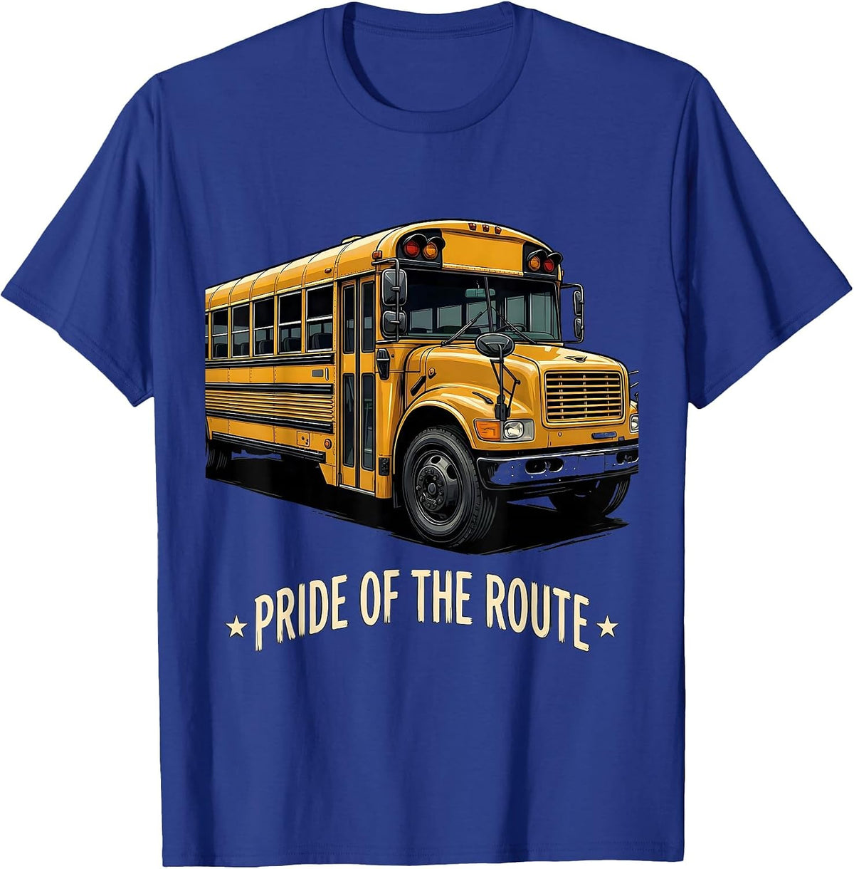 Pride Of The Route Funny School Bus Driver Appreciation Gift T-Shirt - Royal Blue